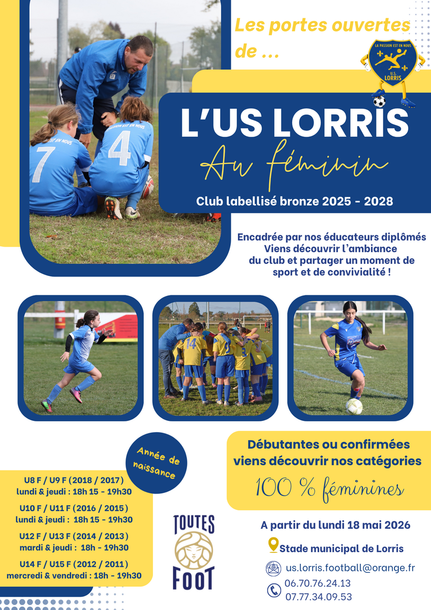 👨‍👩‍👧‍👦⚽ L'US LORRIS au féminin ! ⚽👨‍👩‍👧‍👦