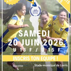 🔥 TOURNOIS U13F & U15F – LORRIS 2026 🔥