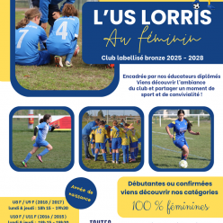 👨‍👩‍👧‍👦⚽ L'US LORRIS au féminin ! ⚽👨‍👩‍👧‍👦